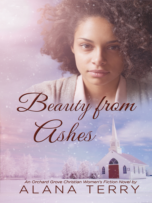 Title details for Beauty from Ashes by Alana Terry - Available